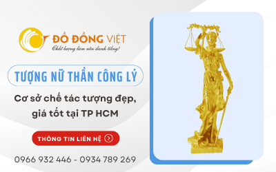 Cơ sở chế tác tượng nữ thần công lý bằng đồng đẹp, giá tốt tại TP HCM 