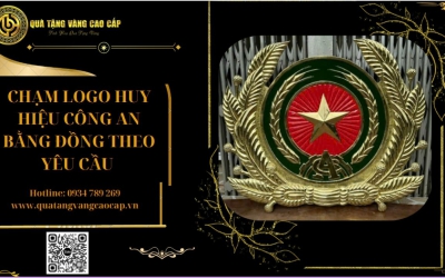 CHẠM LOGO HUY HIỆU CÔNG AN BẰNG ĐỒNG THEO YÊU CẦU