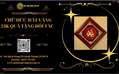 CHỮ ĐỨC DÁT VÀNG 24K QUÀ TẶNG ĐỐI TÁC 